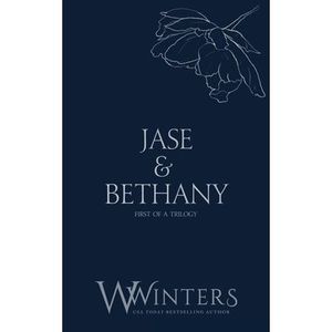 Jase & Bethany: A Single Glance -- Willow Winters